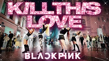 [KPOP IN PUBLIC | ONE TAKE] BLACKPINK (블랙핑크) - KILL THIS LOVE | Dance cover by QUARTZ