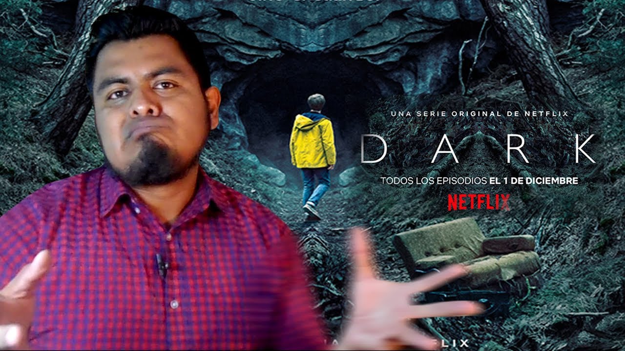 Dark ¿La Mejor Serie de Netflix? - YouTube
