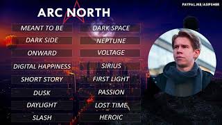Top 20 Songs of Arc North | Best of Arc North | Dance&electronic