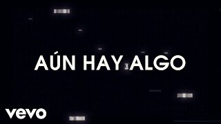 RBD - Aún Hay Algo (Lyric Video)