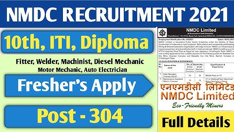 NMDC RECRUITMENT 2021 for Maintenance Assistant, Field Attendant For ITI & Diploma |NMDC Recruitment