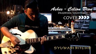 Céline Dion - Ashes (Guitar Instrumental Cover by Syuwari Ritchie)