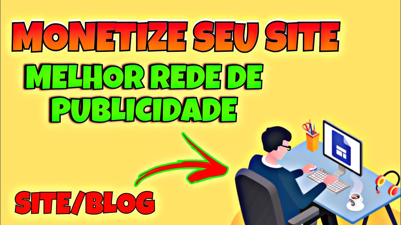 Como Monetizar Um Site ou Blogger Passo a Passo - YouTube