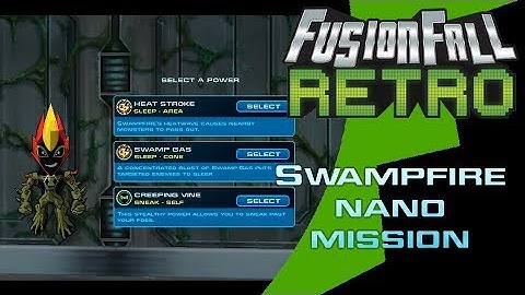 Swampfire Nano Mission - FusionFall Retro