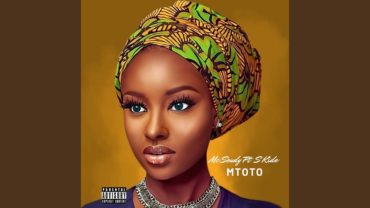 Mtoto (feat. S Kide)