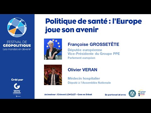Conférence : Politique de santé : l'Europe joue son avenir de Françoise Grossetête, et Olivier Veran