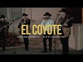 Eberardo noriega feat dueto consentido el coyote 2022