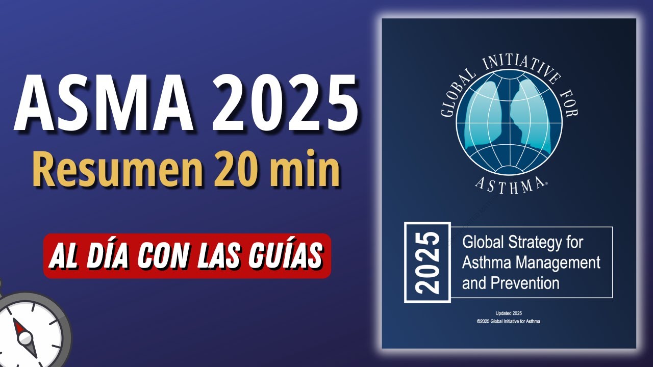 Nueva Guía de ASMA GINA 2025 en MENOS de 20 minutos #AlDíaconlasGuías