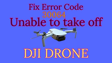 DJI Drone error code 30064  Unable to take off solved this problem after updating the firmware.