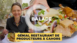 Génial restaurant de producteurs à Cahors