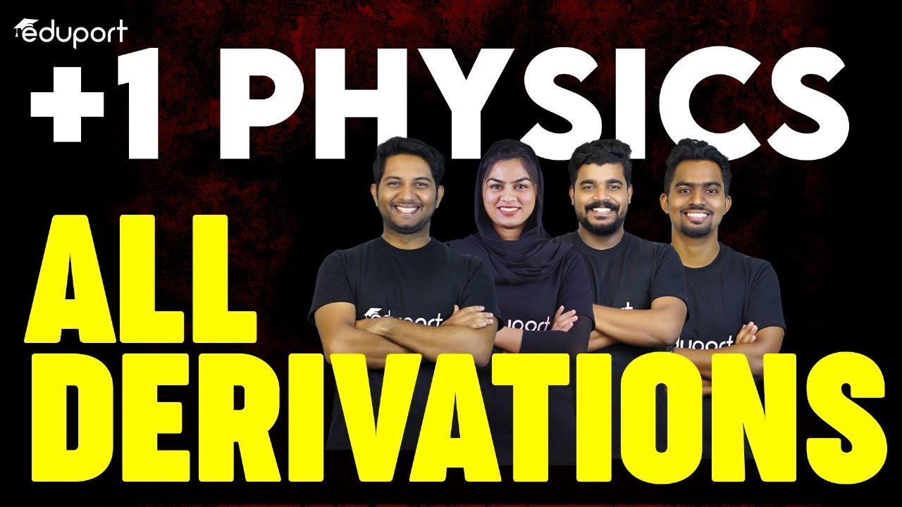 Plus One Physics Public Exam | All Derivations | Eduport Plus One