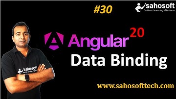 Data Binding in Angular 20 | Data Binding in Angular | Sahosoft