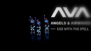 Angels Airwaves - Kiss With the Spell (Glow in the Dark Dance)