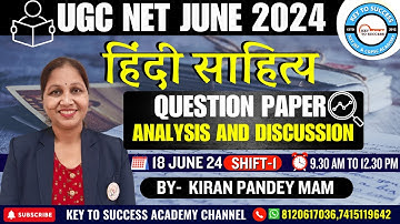 UGC NET 2024 Hindi Sahitya | Analysis | 18 June Shift 1 | By Kiran Pandey Mam | Key to Success |