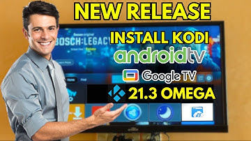Installeer Kodi 21.3 Omega op een Android TV-box.