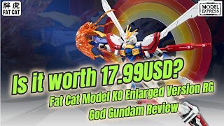 Is it worth $17.99? Fat Cat Model KO Enlarged Version RG God Gundam Review #gundam #gunpla