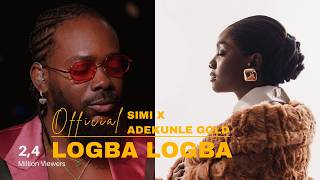 Simi X Adekunle Gold - Logba Logba ( Official Audio Video Lyrics )