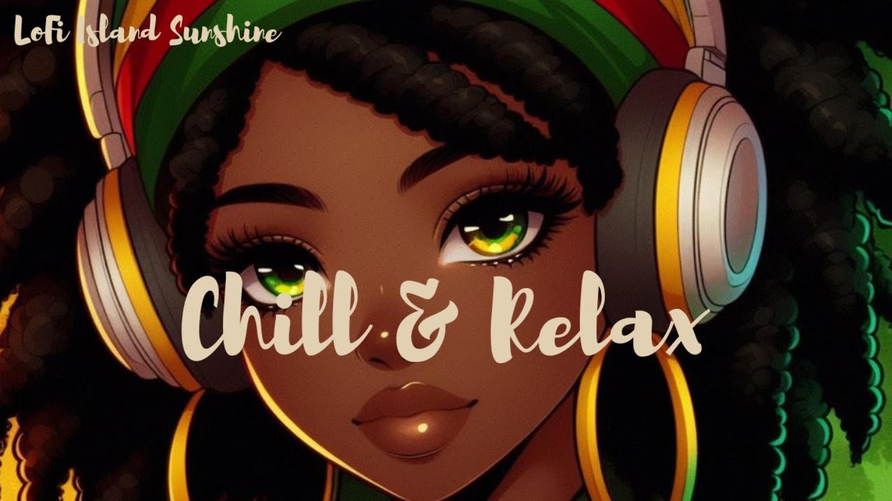 Chill Vibes with Lofi Island Reggae 🌴🌞 - YouTube