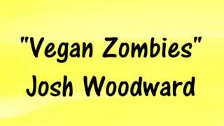 Josh Woodward "VEGAN ZOMBIES"  Piano, Vocals - Royalty-Free Music