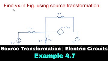 Source Transformation | Electric Circuits | Example 4.7 | Electrical Engineering
