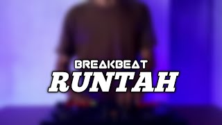 DJ RUNTAH BREAKBEAT FULL BASS TERBARU 2022