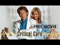 Critical Care (1997) | Full Movie: Watch Now! | James Spader, Kyra Sedgwick, Helen Mirren