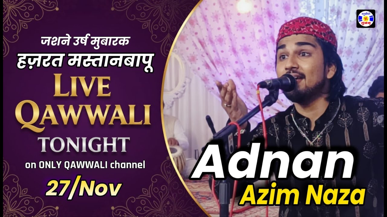 🔴 Live  Qawwali , Adnan Azim Naza , 