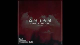 Kade B - Screaming Subs (Original Mix)