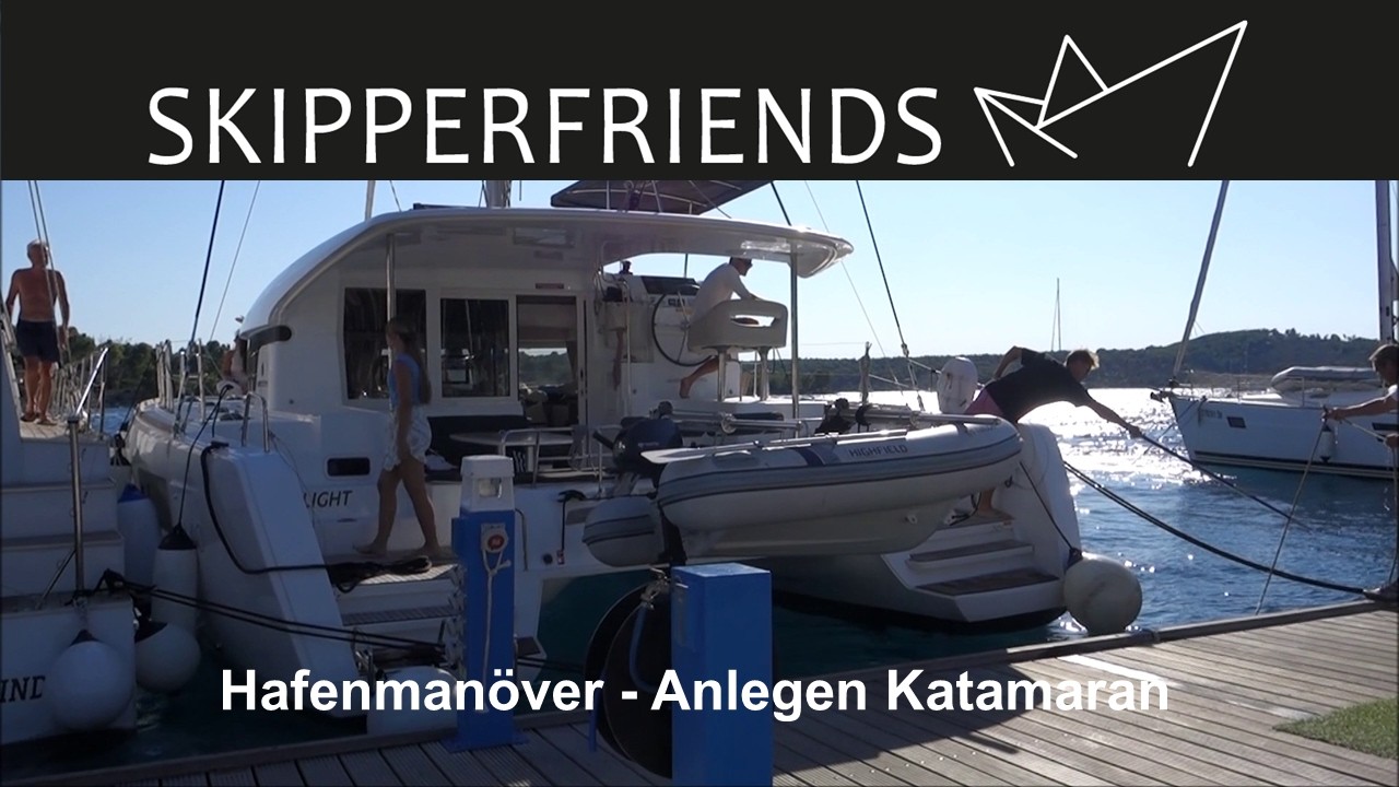 Hafenmanöver  - Anlegen Katamaran bei Seitenwind