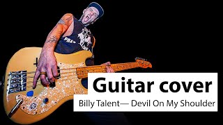 Billy Talent — Devil On My Shoulder (Guitar cover)