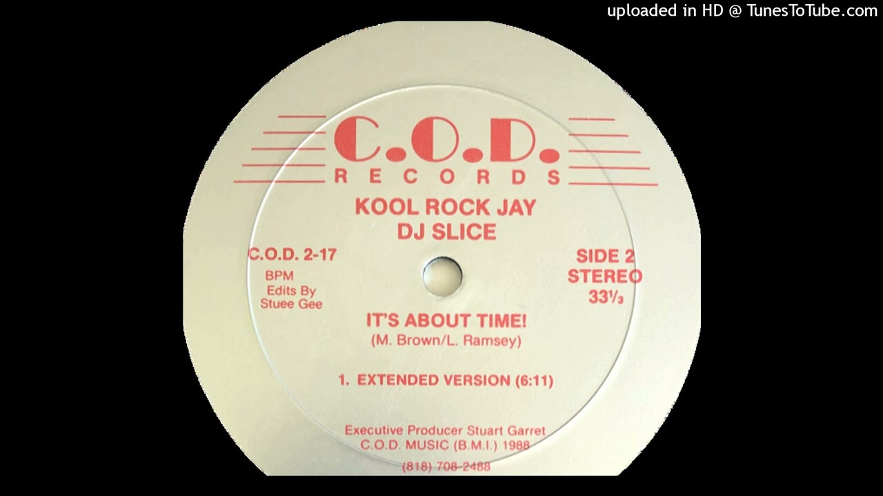 Kool Rock Jay & DJ Slice- It's About Time! (Extended Version
