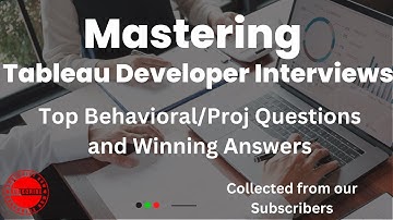 Exclusive Tableau Behavioral Questions from Interviews