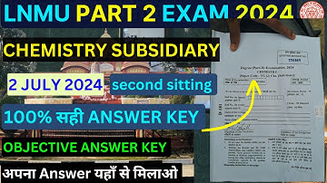Lnmu Bsc Part 2 Chemistry Subsidiary Answer Key 2024 |Chemistry Answer Key ​⁠@Brainstorm977