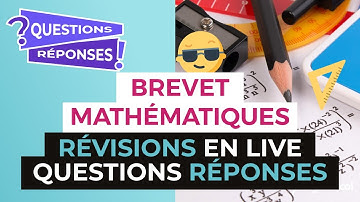 Brevet 2017 : Révisions en Live de Maths : Questions Réponses - digiSchool