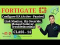 FortiGate HA configuration and Troubleshooting Class - 14