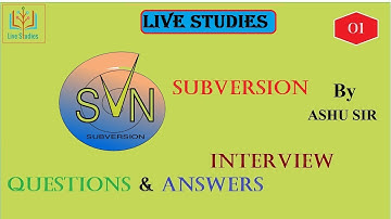 Svn Interview Questions and answers| diff Git vs Svn |Repository|Spring|live Studies by Ashu Sir