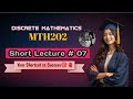 Mth202 short lecture 7 l Discrete mathematics l midterm preparation l by Ayesha 🫀