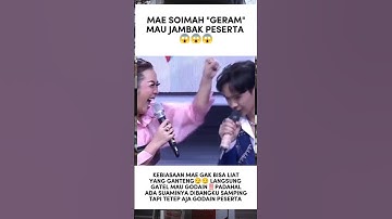 MAE GERAM SAMA PESERTA #soimah #lestikejor #indosiar #dangdut #da7