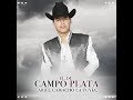 El de Campo Plata -  Ariel Camacho y los Plebes del Rancho