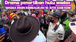 Download Lagu DRAMA PENERTIBAN HULU WADAS❗WARGA INGIN KEMBALIKAN 19 JUTA DARI KDM MP3