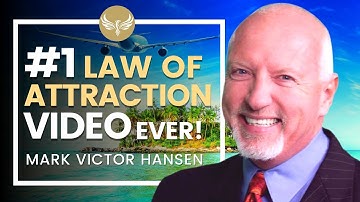 The Best Law of Attraction Video Ever! Mark Victor Hansen | Bob Proctor | Napoleon Hill | Neville