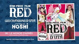 Hoshi - Le Monde D'Après / One Piece Film Red : Les Chansons Duta (Audio)