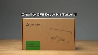 Full Creality CFS Dryer Kit Tutorial Guide