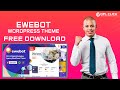 Ewebot Theme Free Download Latest Version | Lifetime Free Updates | GPLCLICK