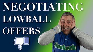 How to Negotiate a Lowball Offer (Real Estate)