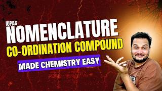 IUPAC Naming of Coordination Compounds | Complete Rules + Tricks | Class 12 Boards2026 , NEET, JEE