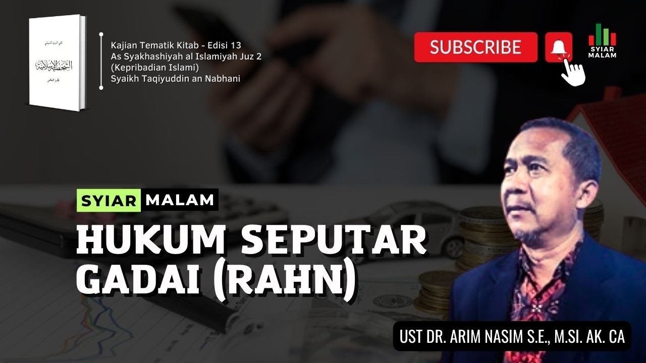 Hukum Seputar Gadai (Rahn): Ust. Arim Nasim