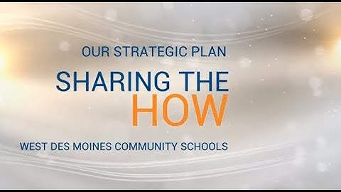 WDMCS Strategic Plan: Sharing the HOW Behind the Work