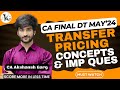 Transfer Pricing Concepts & Key Questions for CA Final DT