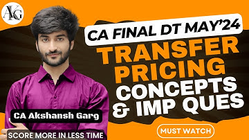 Transfer Pricing Concepts & Important Questions | CA Final DT May/Nov